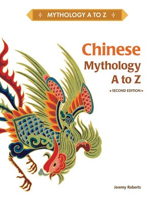cover image of Chinese Mythology A to Z